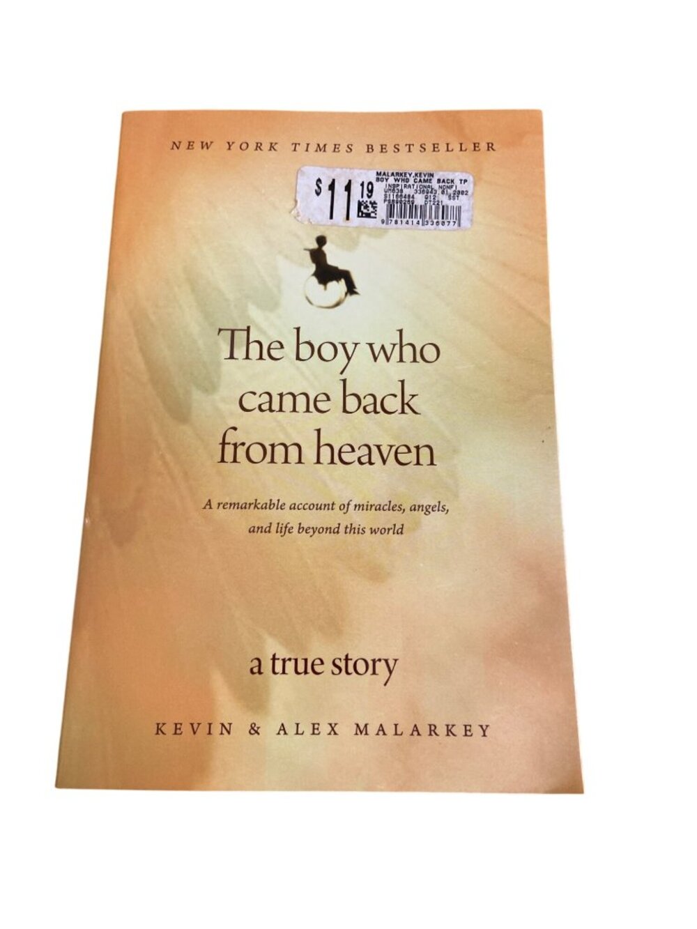 The Boy Who Came Back From Heaven Malarkey PB Christian Memoir NDE 2010